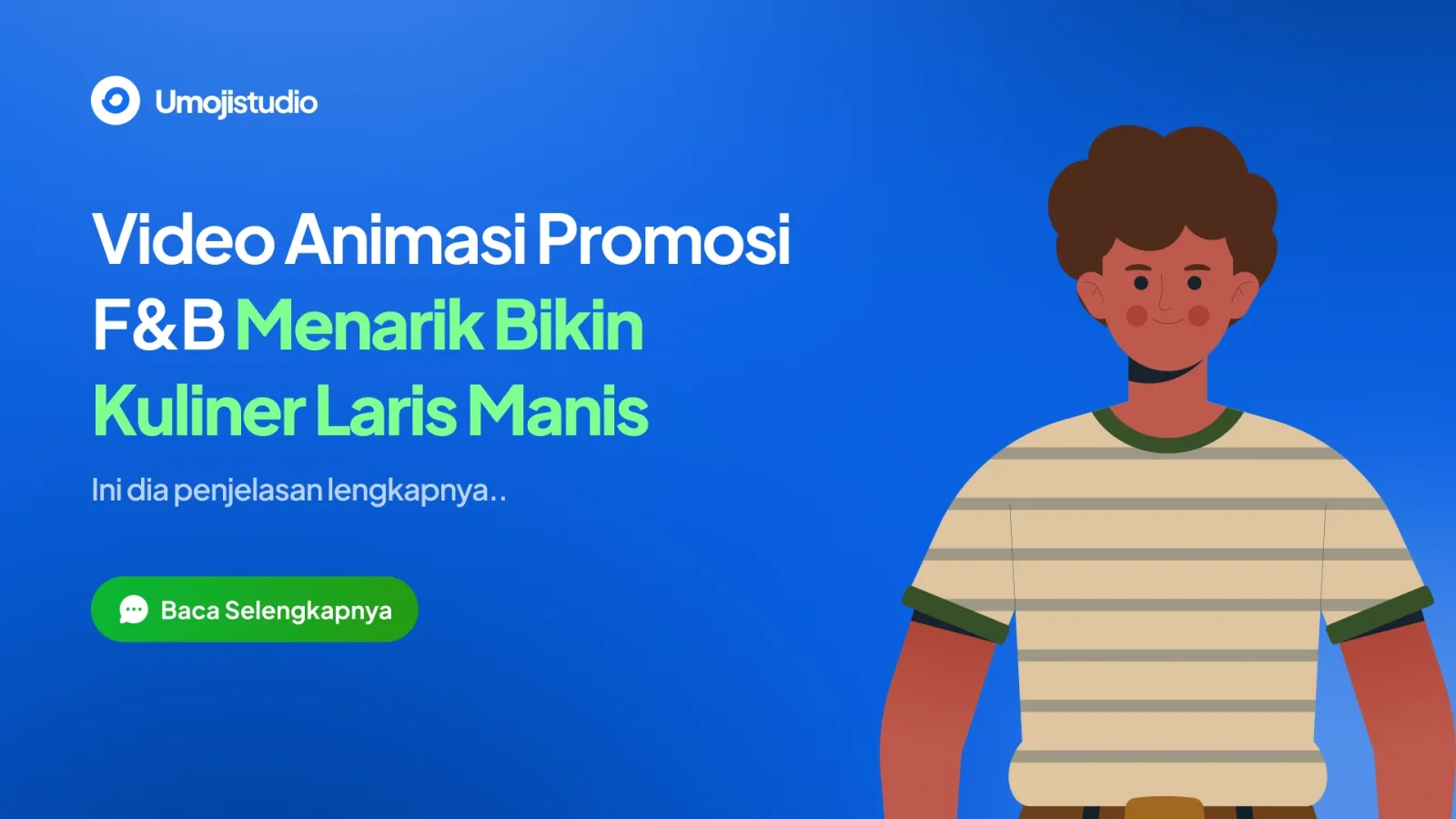 Video Animasi Promosi F&B Menarik Bikin Kuliner Laris Manis